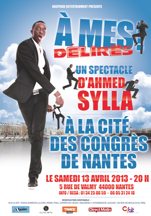 Ahmed Sylla À Mes Délires — Nantes 2013