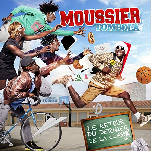 Moussier Tombola — Le Retour du Dernier de la Classe